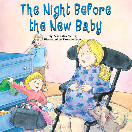 The Night Before the New Baby by Natasha Wing
