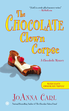 The Chocolate Clown Corpse by JoAnna Carl