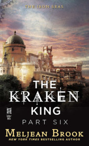 The Kraken King Part VI