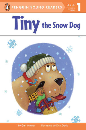 Tiny the Snow Dog by Cari Meister