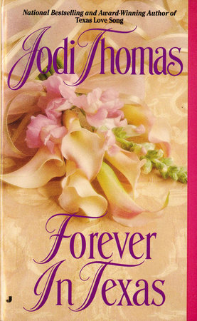 Forever in Texas by Jodi Thomas