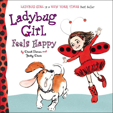 Ladybug Girl Feels Happy by Jacky Davis