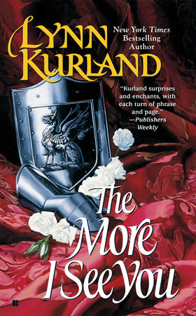 The More I See You by Lynn Kurland