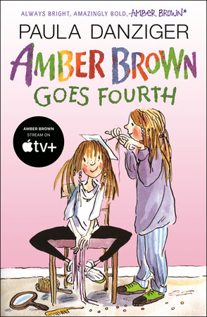 Amber Brown Goes Fourth by Paula Danziger