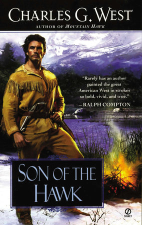 Son of the Hawk by Charles G. West