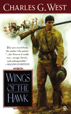 Wings of the Hawk by Charles G. West