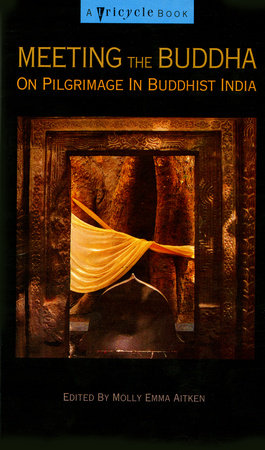 Meeting the Buddha by Molly Emma Aitkin