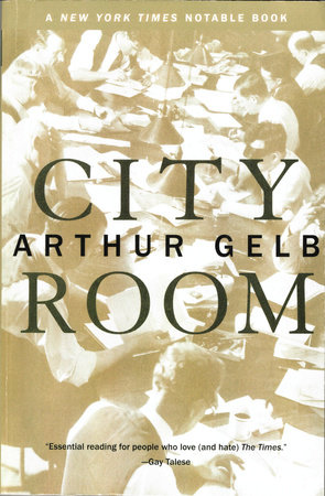 City Room by Arthur Gelb