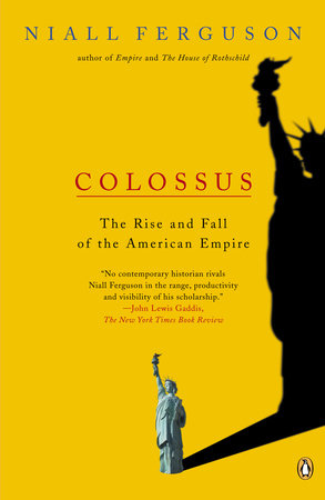 Colossus by Niall Ferguson