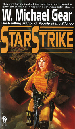 Starstrike by W. Michael Gear