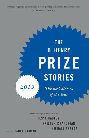 The O. Henry Prize Stories 2015 by 