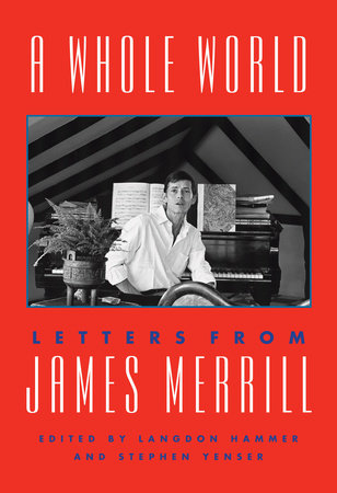 A Whole World by James Merrill