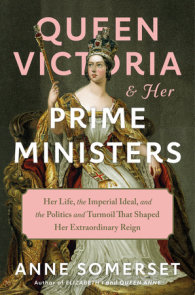 Queen Victoria and Her Prime Ministers