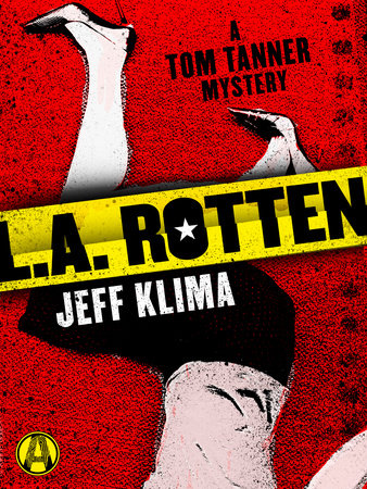 L.A. Rotten by Jeff Klima
