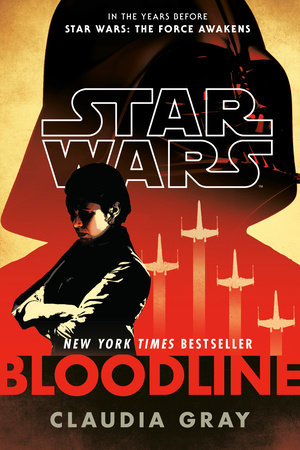 Bloodline (Star Wars) by Claudia Gray