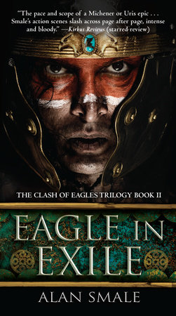 Eagle in Exile by Alan Smale