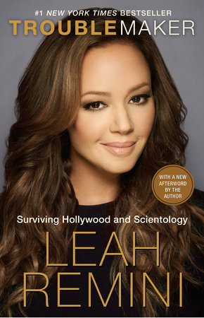 Troublemaker by Leah Remini and Rebecca Paley