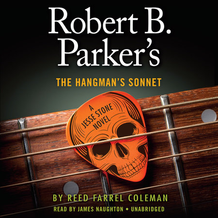Robert B. Parker's The Hangman's Sonnet by Reed Farrel Coleman
