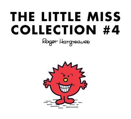 The Little Miss Collection #4 by Roger Hargreaves