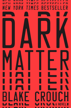 Dark Matter (Movie Tie-In) by Blake Crouch