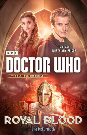 Doctor Who: Royal Blood by Una Mccormack