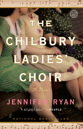 The Chilbury Ladies' Choir by Jennifer Ryan