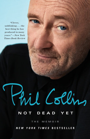 Not Dead Yet by Phil Collins