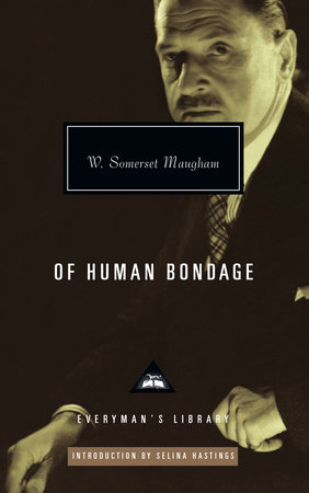 Of Human Bondage by W. Somerset Maugham