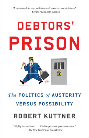 Debtors' Prison by Robert Kuttner