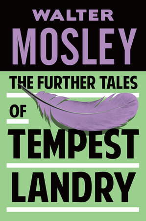 The Further Tales of Tempest Landry by Walter Mosley