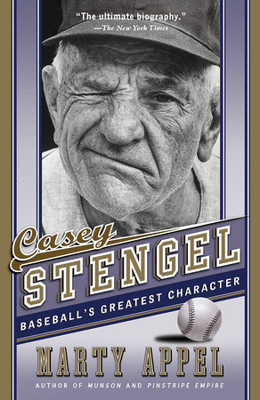 Casey Stengel by Marty Appel