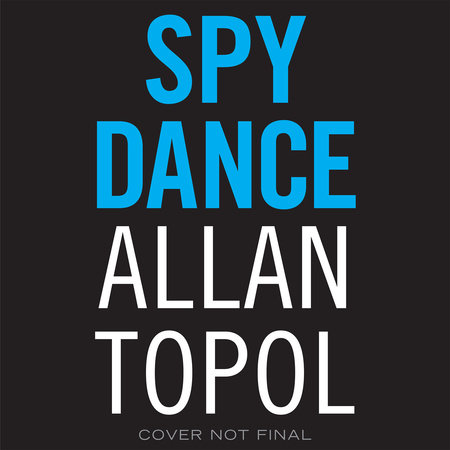 Spy Dance by Allan Topol