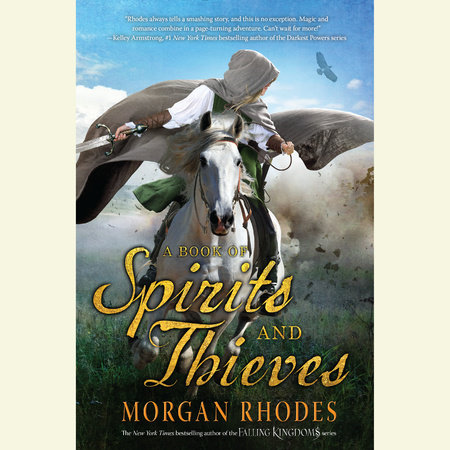A Book of Spirits and Thieves by Morgan Rhodes