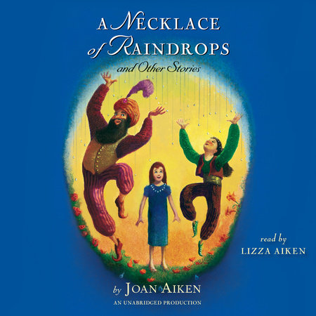 A Necklace of Raindrops by Joan Aiken