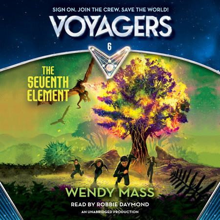 Voyagers: The Seventh Element (Book 6) by Wendy Mass