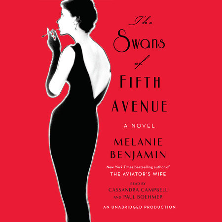 The Swans of Fifth Avenue by Melanie Benjamin