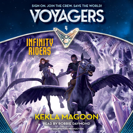 Voyagers: Infinity Riders (Book 4) by Kekla Magoon