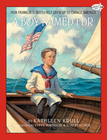 A Boy Named FDR by Kathleen Krull