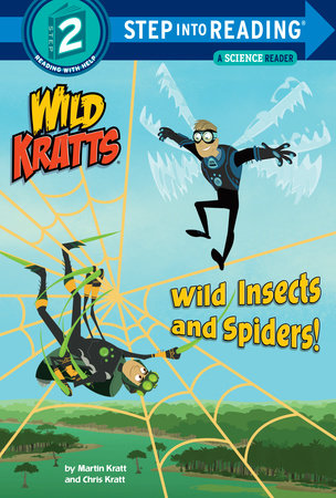 Wild Insects and Spiders! (Wild Kratts) by Chris Kratt and Martin Kratt