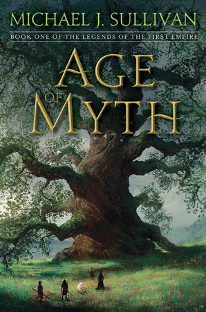 Age of Myth by Michael J. Sullivan