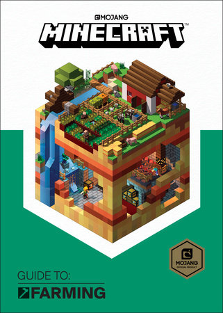 Minecraft: Guide to Farming by Mojang AB and The Official Minecraft Team