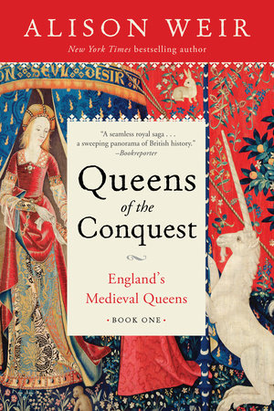 Queens of the Conquest by Alison Weir