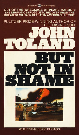 But Not in Shame by John Toland