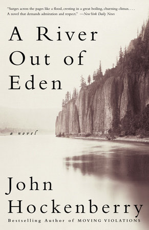 A River Out of Eden by John Hockenberry