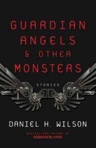 Guardian Angels and Other Monsters