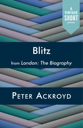 Blitz by Peter Ackroyd