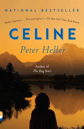 Celine by Peter Heller