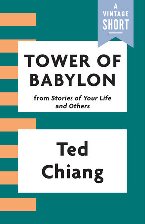 Tower of Babylon by Ted Chiang