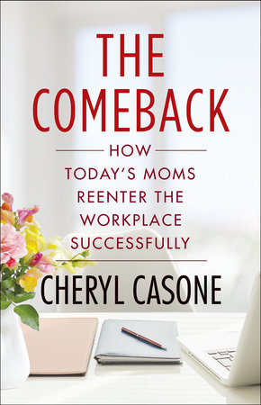 The Comeback by Cheryl Casone