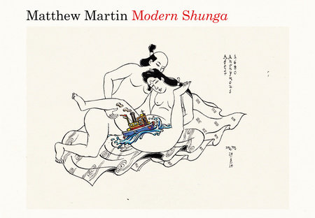 Modern Shunga by Matthew Martin